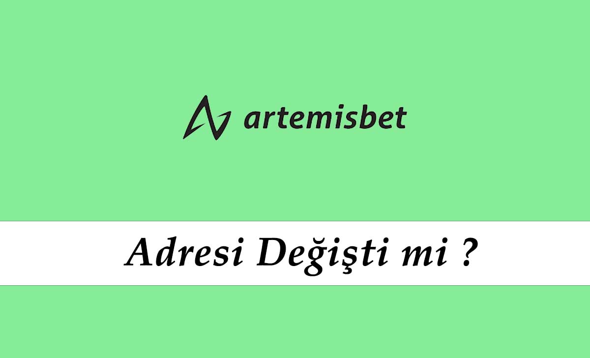 Artemisbet Adresi Değişti mi?