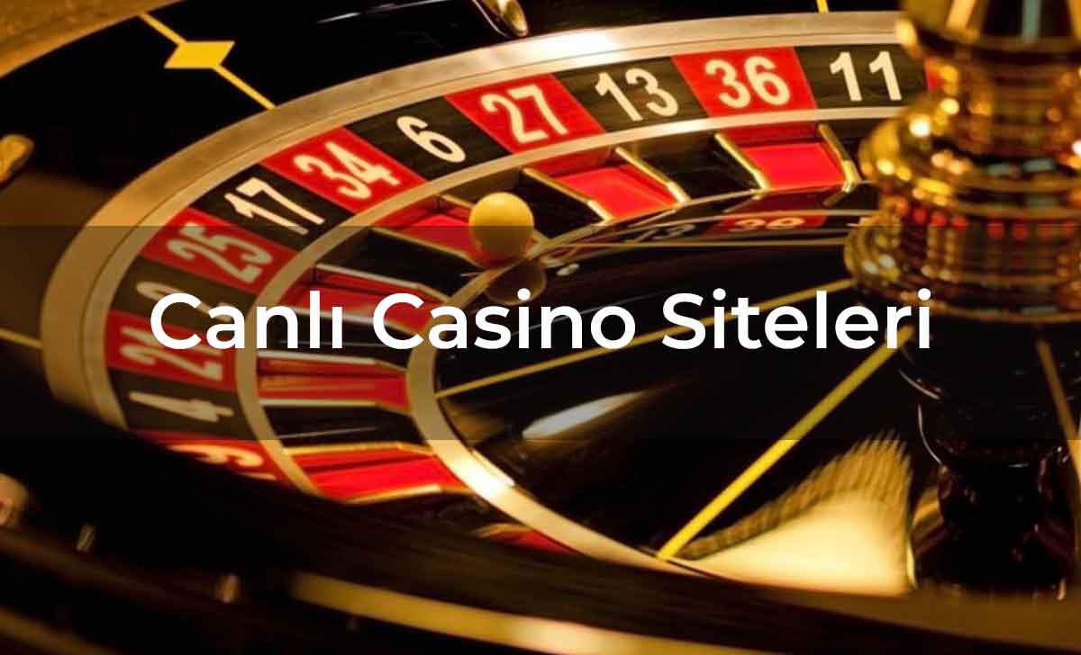 Canlı Casino Siteleri 2025