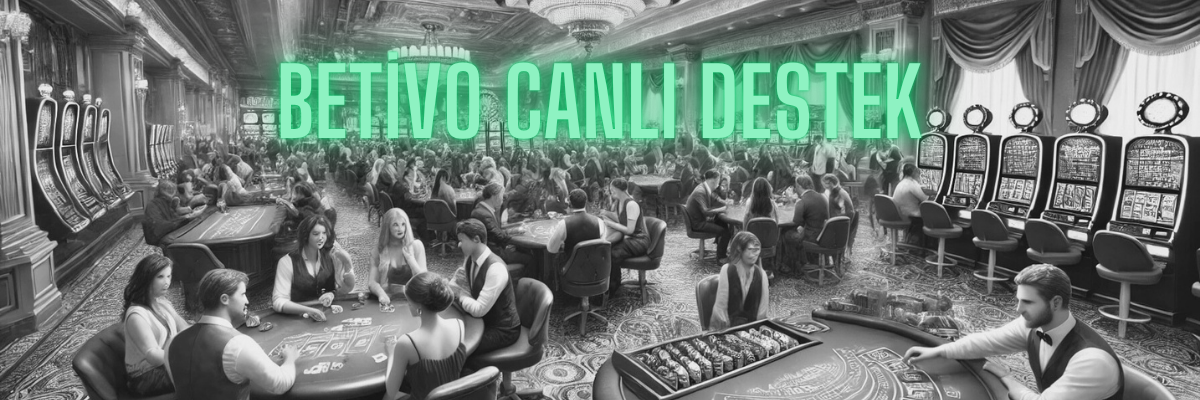 Betivo Canlı Destek