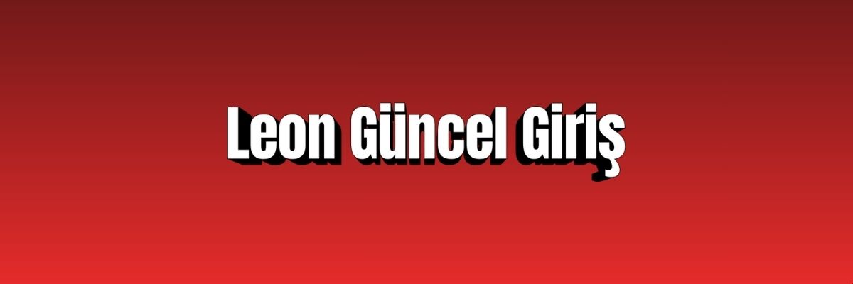 Leon Güncel Giriş